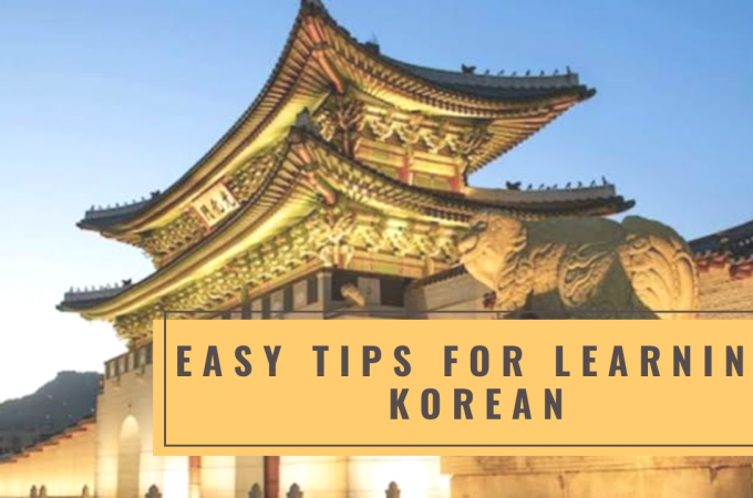 EASY TIPS FOR LEARNING KOREAN