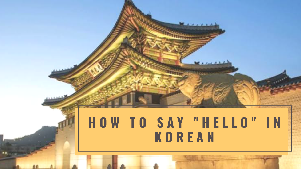 how-to-say-hello-in-korean-mufko