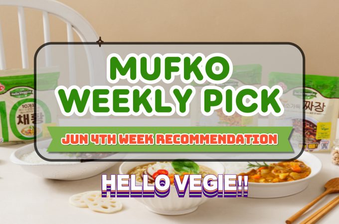 🥣 MUFKO Weekly Picks – 4th Week of June