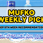 MUFKO Weekly Picks – 5th Week of September