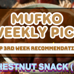 ✨ MUFKO Weekly Snack Picks – 3rd Week of September ✨